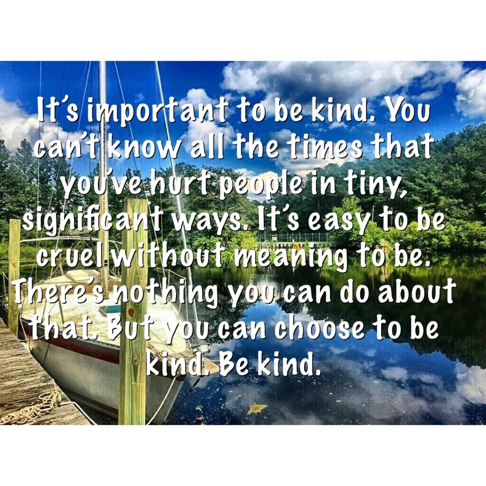 Be kind